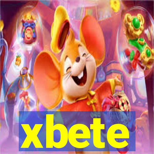 xbete