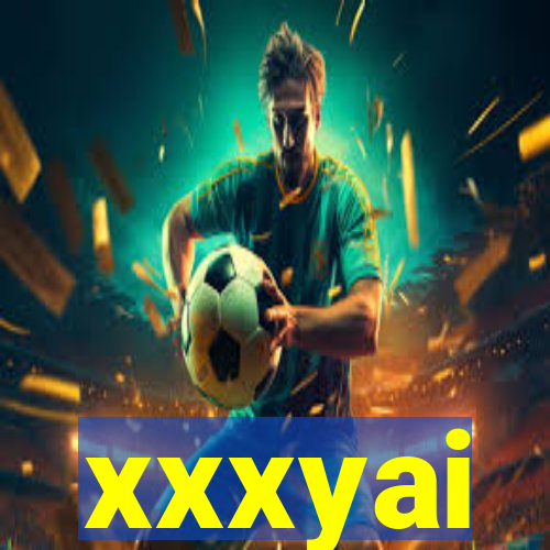 xxxyai