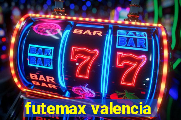 futemax valencia