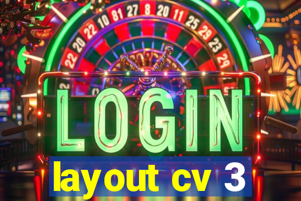 layout cv 3