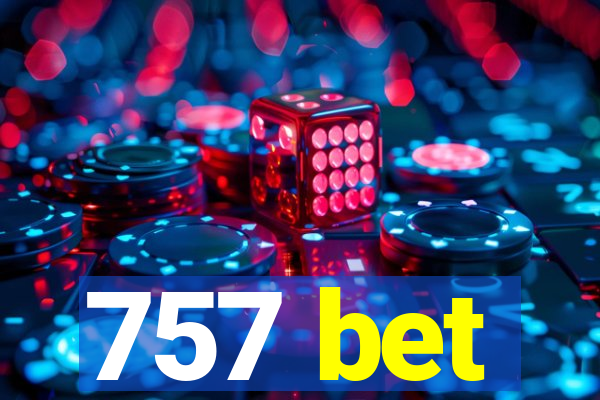 757 bet