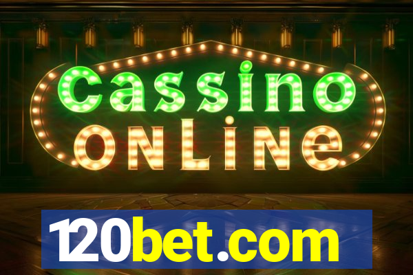 120bet.com