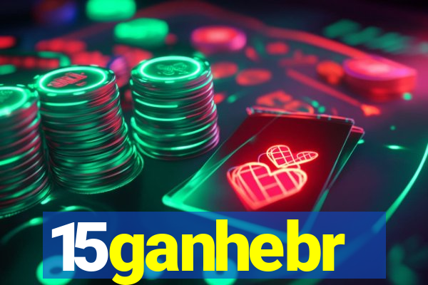 15ganhebr