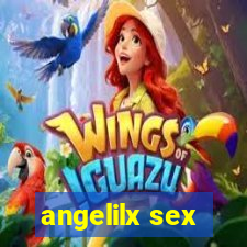 angelilx sex