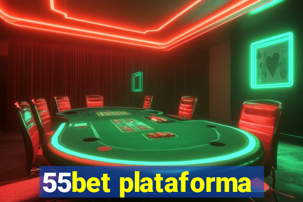 55bet plataforma