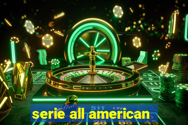 serie all american