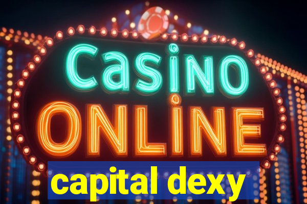 capital dexy