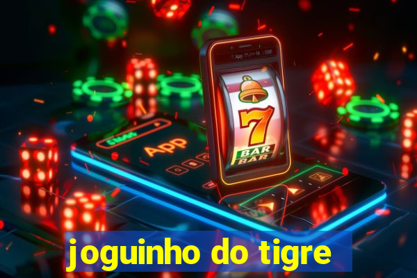 joguinho do tigre