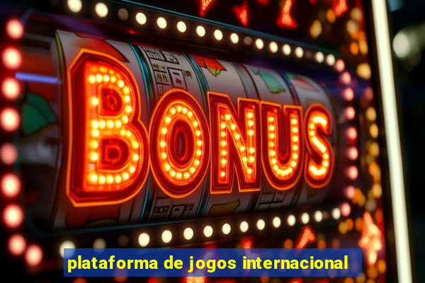 plataforma de jogos internacional