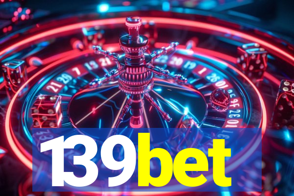 139bet