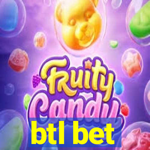 btl bet