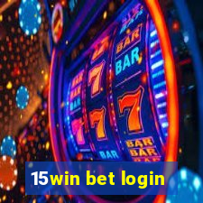 15win bet login