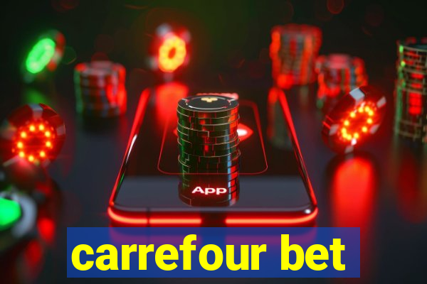 carrefour bet