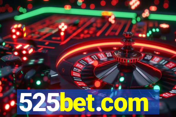 525bet.com