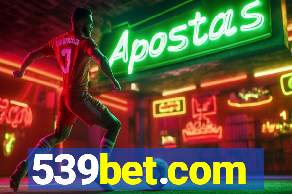 539bet.com