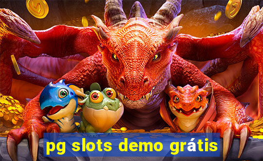 pg slots demo grátis