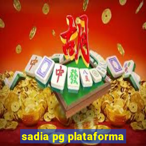 sadia pg plataforma