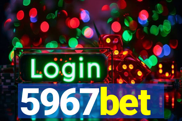 5967bet