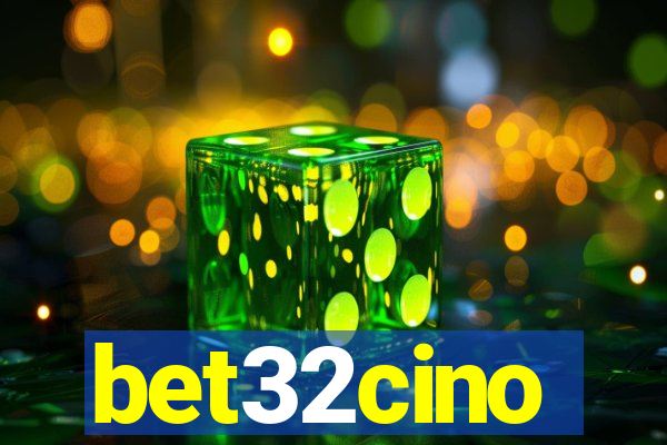 bet32cino