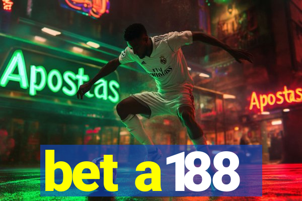 bet a188