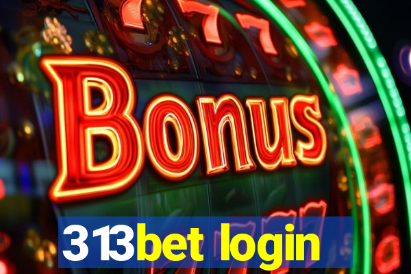 313bet login