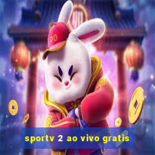 sportv 2 ao vivo gratis