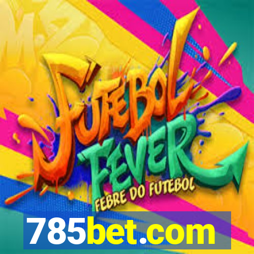 785bet.com