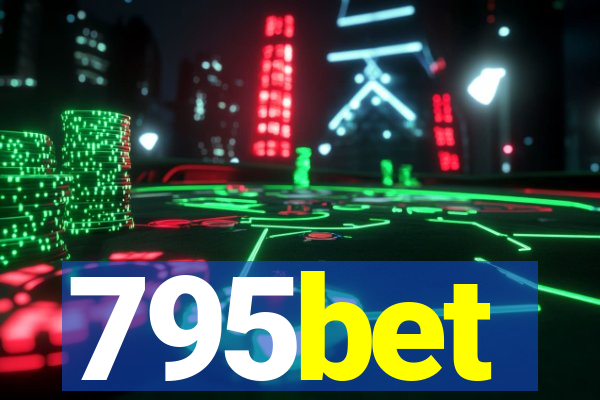 795bet