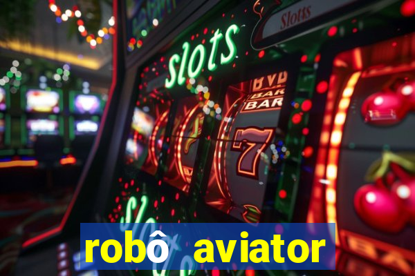 robô aviator grátis whatsapp