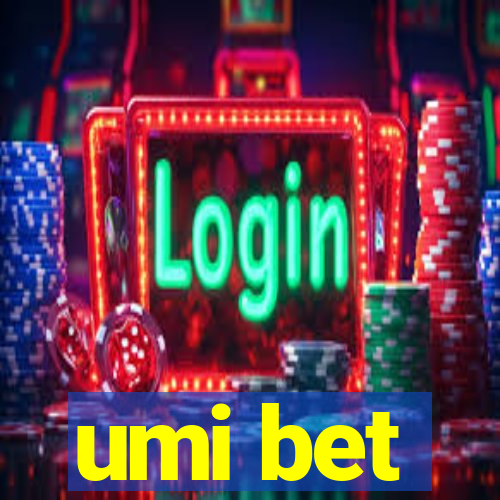 umi bet