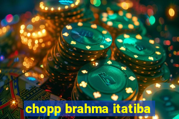 chopp brahma itatiba