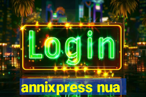 annixpress nua