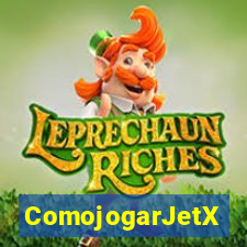 ComojogarJetX