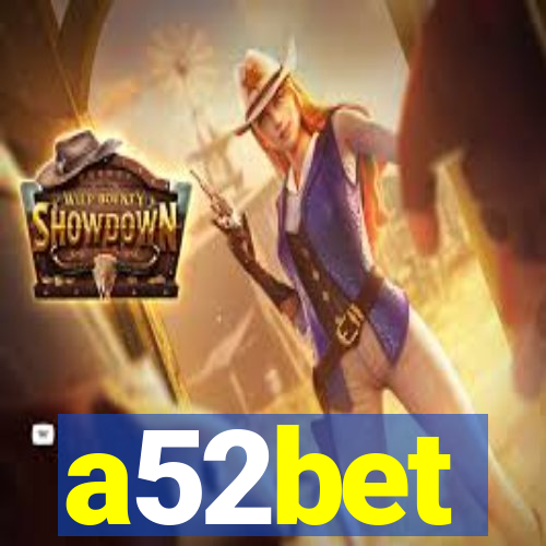 a52bet