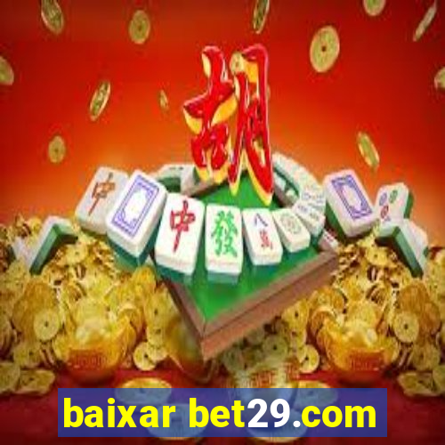 baixar bet29.com