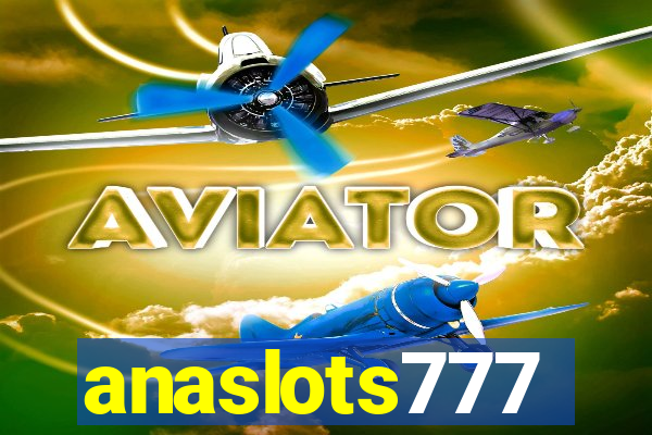 anaslots777