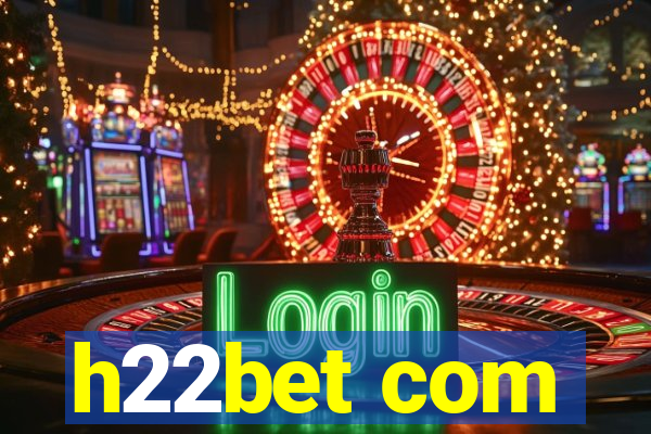 h22bet com