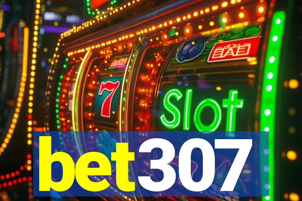 bet307