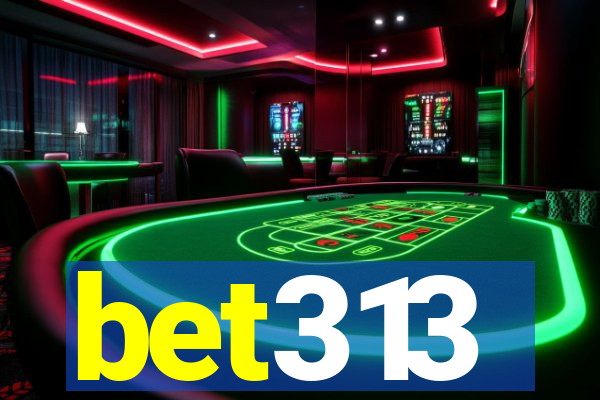 bet313