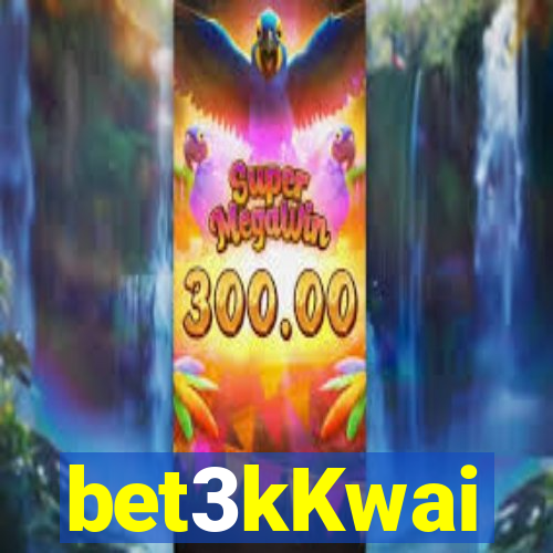 bet3kKwai