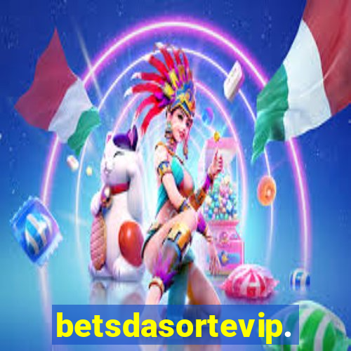 betsdasortevip.com