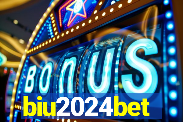 biu2024bet