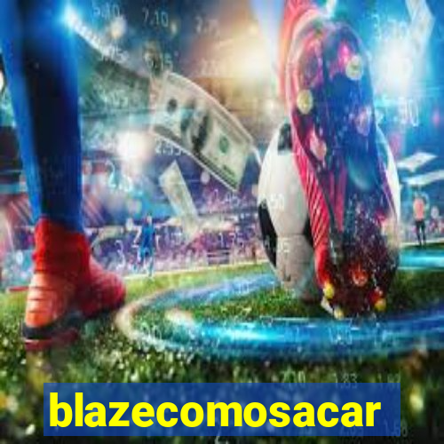 blazecomosacar