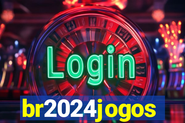 br2024jogos