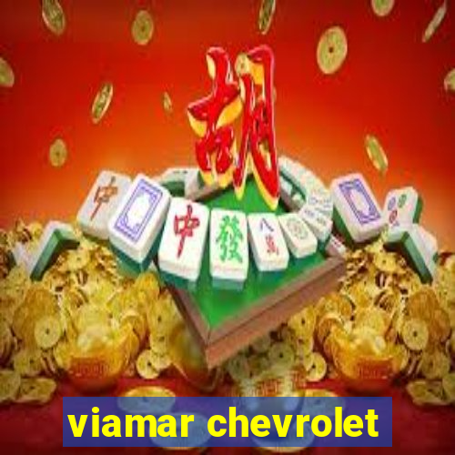 viamar chevrolet