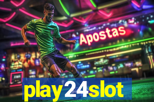 play24slot