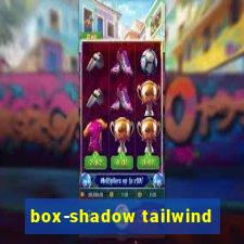 box-shadow tailwind