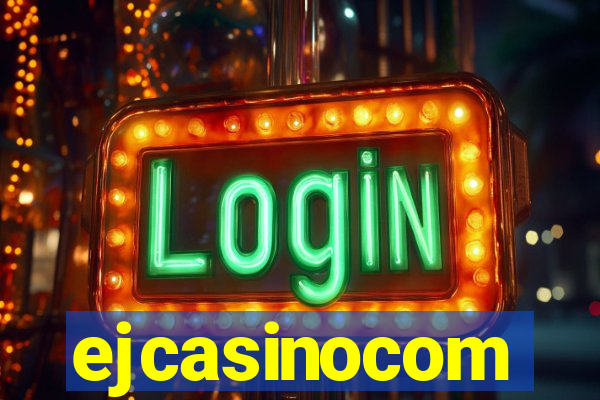 ejcasinocom