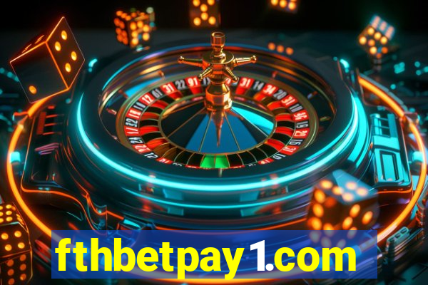 fthbetpay1.com