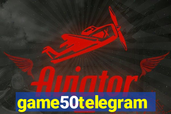 game50telegram